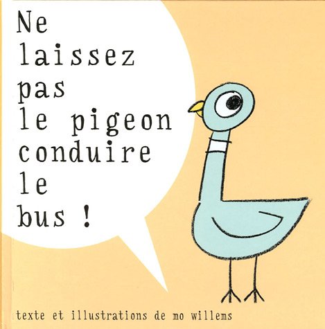 ne laissez pas le pigeon conduire le bus. von KALEIDOSCOPE